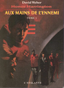 N° 7 - Aux mains de l'ennemi - Tome 1