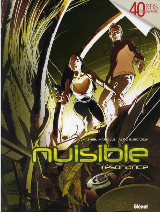 Nuisible : Résonance - Tome 1