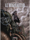 Le Régulateur : Ambrosia - Tome 1
