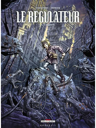 Le Régulateur - Tome 5
