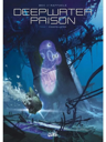 Deepwater Prison : Constellation - Tome 1