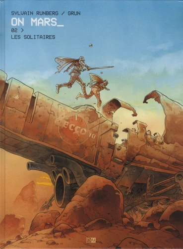 On Mars : Les solitaires - Tome 2