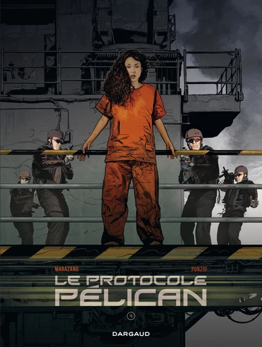 Le protocole Pélican - Tome 4