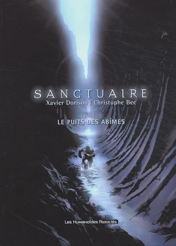 Sanctuaire : Le puits des abîmes - Tome 2