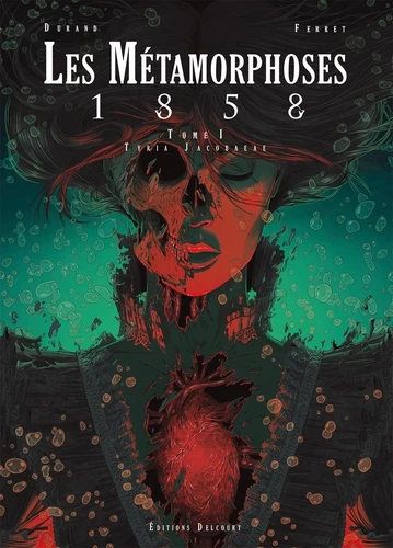 Les Métamorphoses 1858 : Tyria Jaccobaeae - Tome 1
