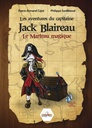 Les aventures du capitaine Jack Blaireau "Le marteau magique"