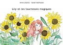 Lily et les tournesols magiques