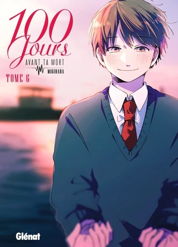 100 Jours avant ta mort Tome 6