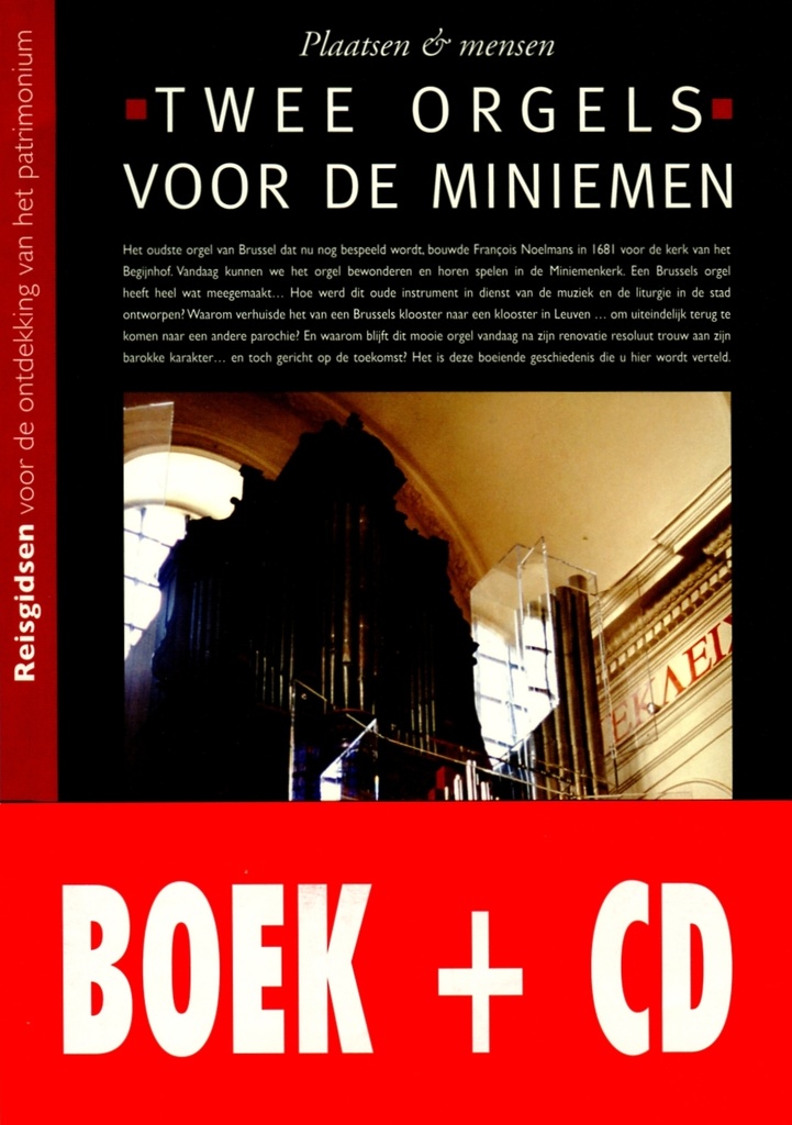 Twee orgels voor de Miniemen