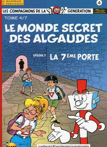 Le monde secret des Algaudes Tome 4
