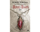 La roue du temps Tome 23
