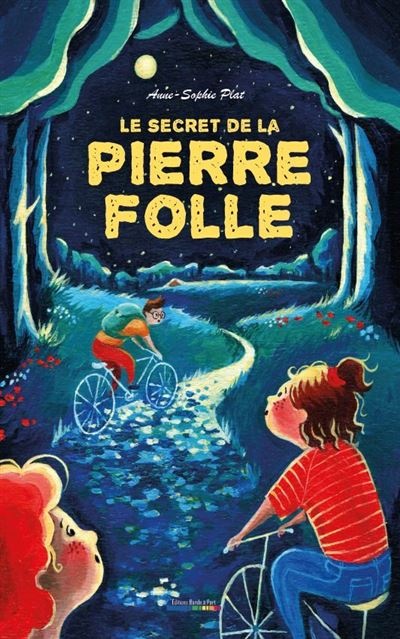 Le Secret De La Pierre Folle