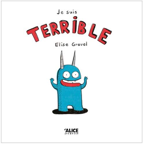 [9782874263705] Je suis terrible