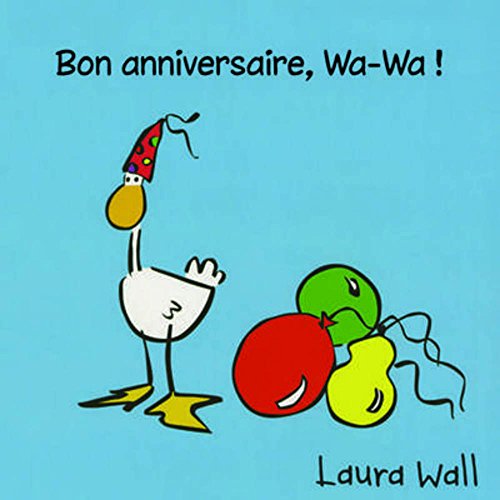[9782874262531] Bon anniversaire Wa-Wa