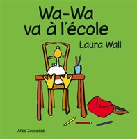 [9782874262456] Wa-Wa va à l’école