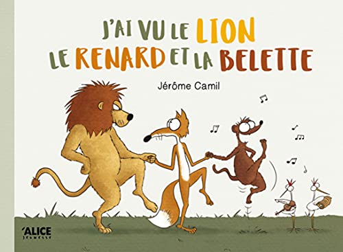 [9782874264580] J’ai vu le lion, le renard et la belette
