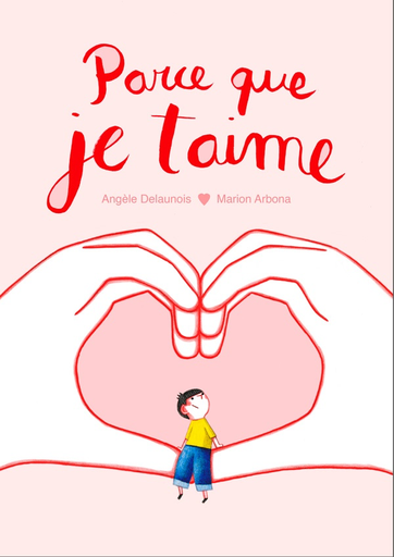 [9782874263712] Parce que je t’aime