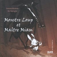 [9782874263217] Monstre Loup et Maître Miam