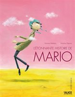 [9782874262340] L’étonnante histoire de Mario