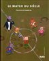 [9782874261190] Le match du siècle