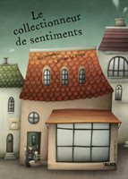 [9782874262722] Le collectionneur de sentiments