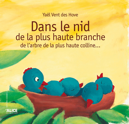 [9782874260315] Dans le nid de la plus haute branche de l’arbre...