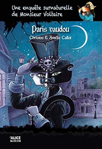 [9782874263491] Une enquête surnaturelle de Monsieur Voltaire 5 : Paris Vaudou