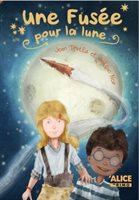 [9782874263378] Une fusée pour la Lune