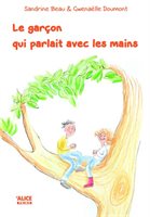 [9782874262661] Le garçon qui parlait avec les mains