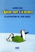 [9782874261503] L’Arche part à 8 heures