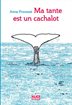 [9782874261992] Ma tante est un cachalot