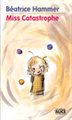 [9782874261091] Miss Catastrophe