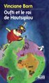 [9782874261107] Oufti et le roi de Houtsiplou