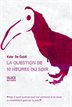 [9782874261527] La question de 10h du soir