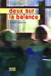 [9782874261954] Deux sur la balance
