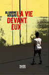 [9782874262319] La vie devant eux