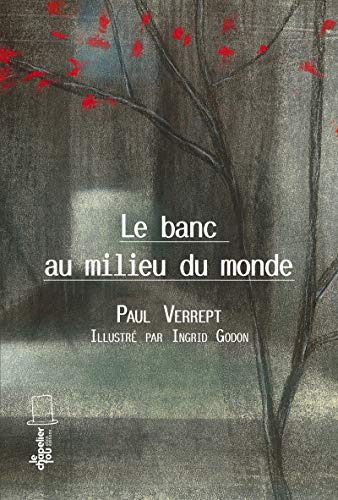 [9782874263750] Le banc au milieu du monde