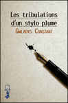 [9782874262517] Les tribulations d’un stylo plume