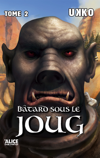 [9782874262371] Bâtard 2 : Bâtard sous le joug