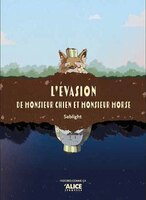 [9782874264849] L'évasion de Monsieur Chien et Monsieur Morse