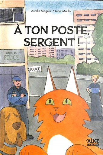 [9782874265716] A ton poste, sergent !