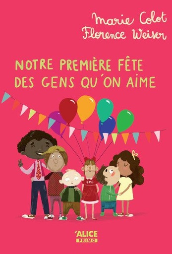 [9782874265327] Notre première fête des gens qu'on aime