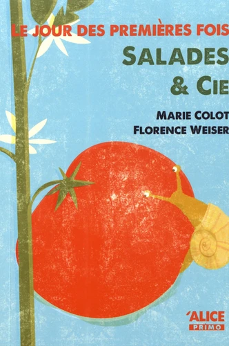 [9782874263170] Le jour des premières fois : Salades & Cie - Tome 2