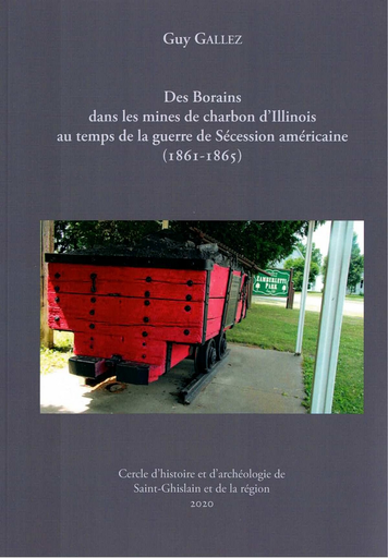 [D/2020/1065/2] Des Borains dans les mines de charbon d'Illinois au temps de la guerre de Sécession américaine (1861-1865)
