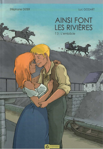 [9782931201343] Ainsi font les rivières Tome 3 - L'embâcle