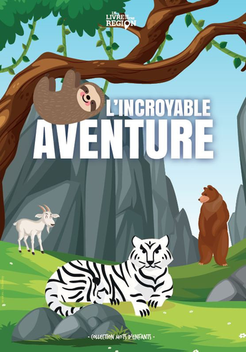 [9782931087794] L'incroyable aventure