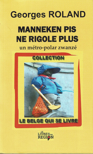 [9782931087077] Manneken Pis ne rigole plus