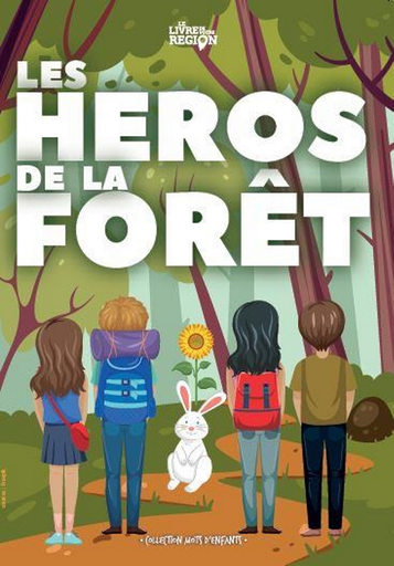 [9782931087831] Les héros de la forêt