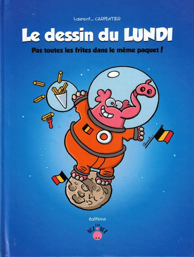 [9782960225372] Le dessin du lundi - Pas toutes les frites dans le même paquet !