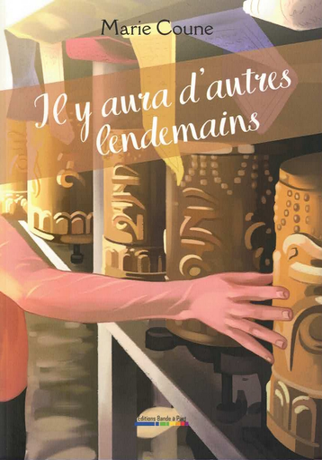 [9782930746616] Il y aura d'autres lendemains